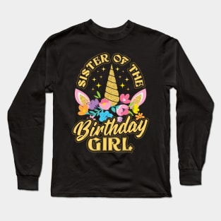 Sister of the Birthday Girl Unicorn Long Sleeve T-Shirt